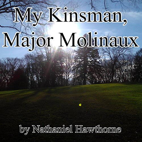 Cover of My Kinsman, Major Molinaux
