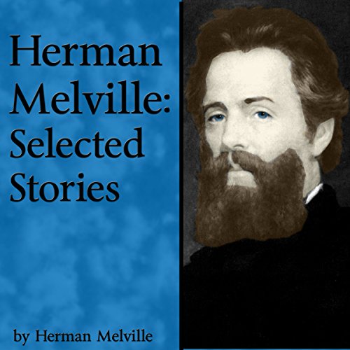 Cover of Herman Melville: Selected Stories