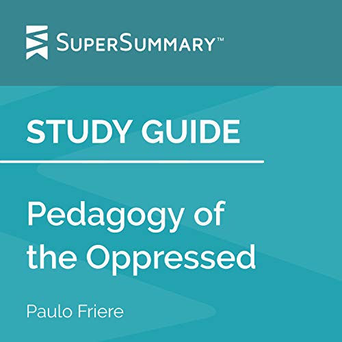 Cover of Study Guide: Pedagogy of the Oppressed by Paulo Freire