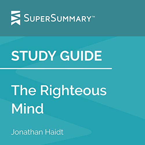 Cover of Study Guide: The Righteous Mind by Jonathan Haidt