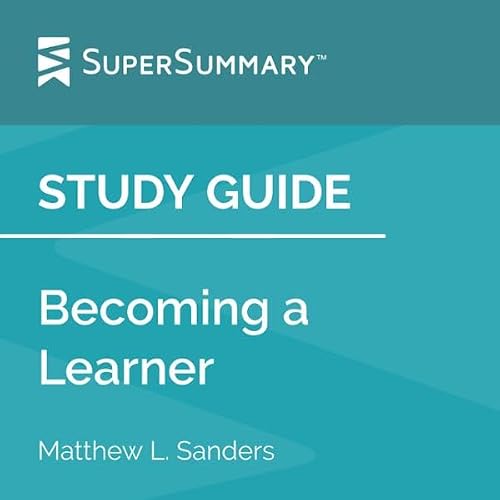 Cover of Study Guide: Becoming a Learner by Matthew L. Sanders
