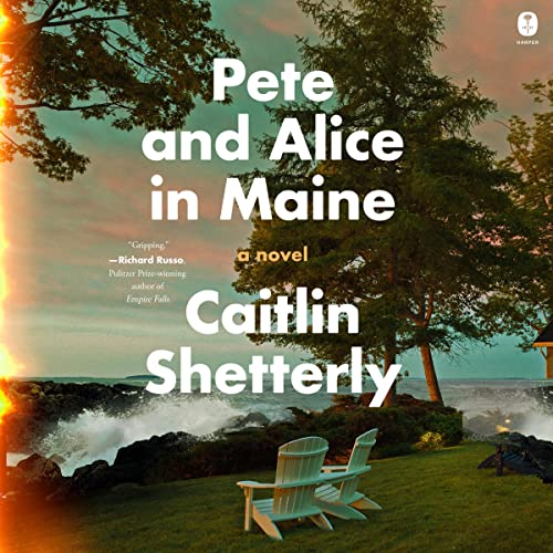 Cover of Pete and Alice in Maine
