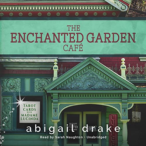 Cover of The Enchanted Garden Café
