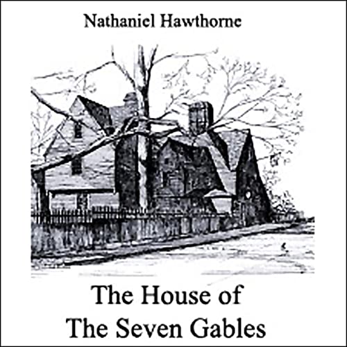 Cover of The House of the Seven Gables