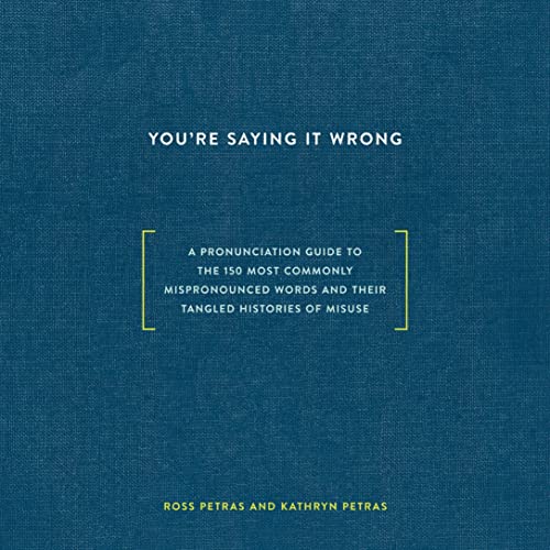 Cover of You're Saying It Wrong