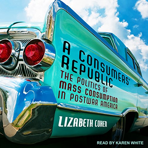 Cover of A Consumers' Republic