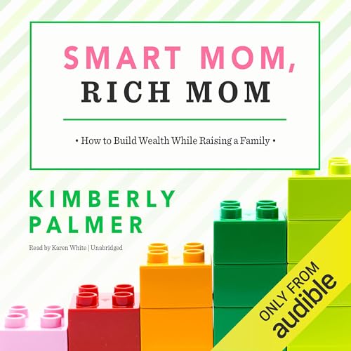 Cover of Smart Mom, Rich Mom