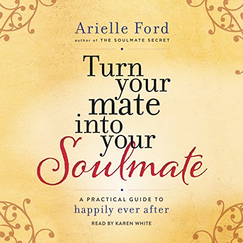 Cover of Turn Your Mate into Your Soulmate