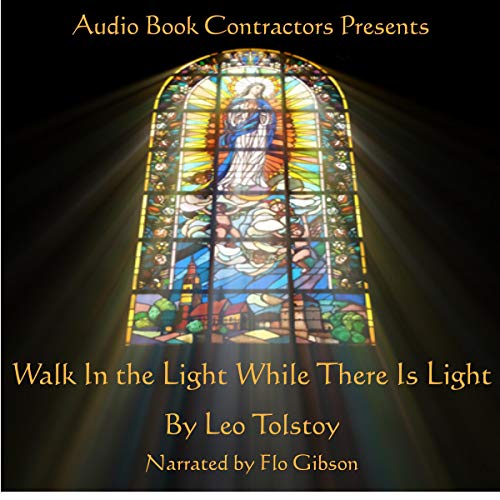 Cover of Walk in the Light While There Is Light