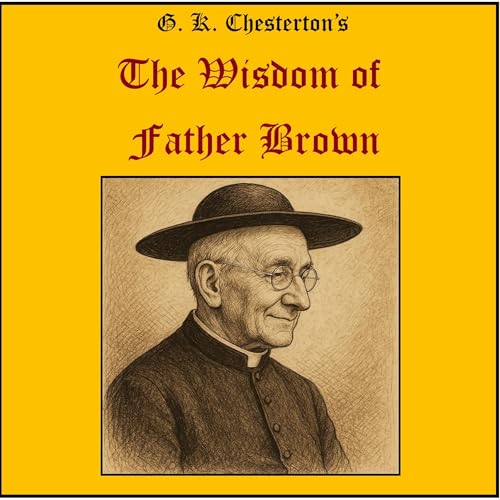 Cover of The Wisdom of Father Brown - Selected Stories