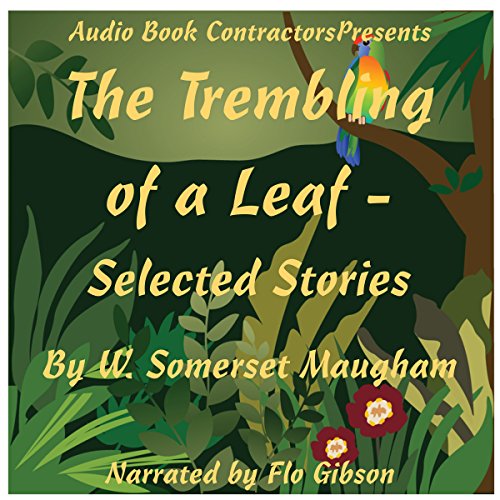 Cover of The Trembling of a Leaf - Selected Stories