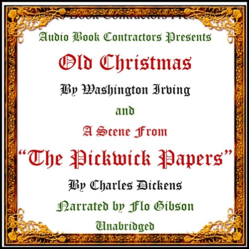 Cover of "Old Christmas" and a Scene from "The Pickwick Papers"
