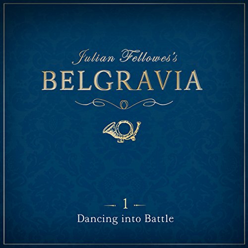 Cover of Julian Fellowes's Belgravia Episode 1