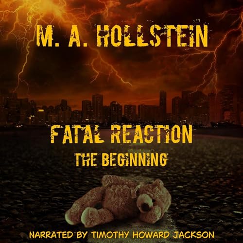 Cover of Fatal Reaction, The Beginning, Book 1