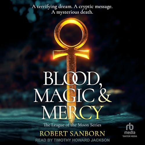 Cover of Blood, Magic & Mercy