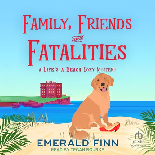 Cover of Family, Friends and Fatalities