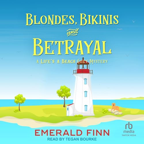 Cover of Blondes, Bikinis and Betrayal