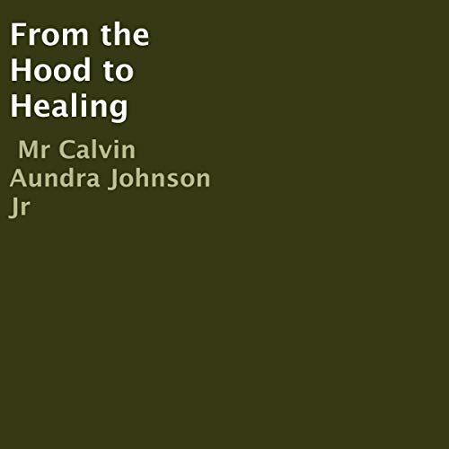 Cover of From the Hood to Healing