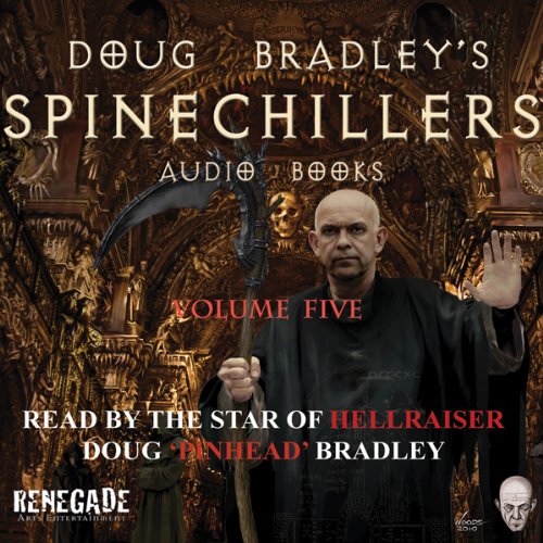 Cover of Doug Bradley's Spinechillers, Volume Five