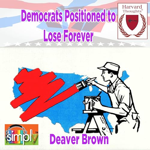 Cover of Democrats Positioned to Lose Forever