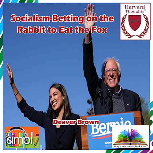 Cover of Socialism - Betting on the Rabbit to Eat the Fox