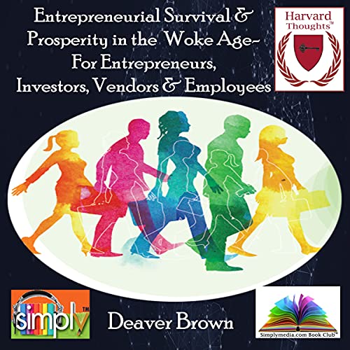 Cover of Entrepreneurial Survival & Prosperity in the Woke Age