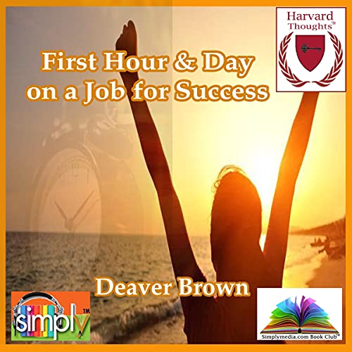 Cover of First Hour & Day on a Job for Success