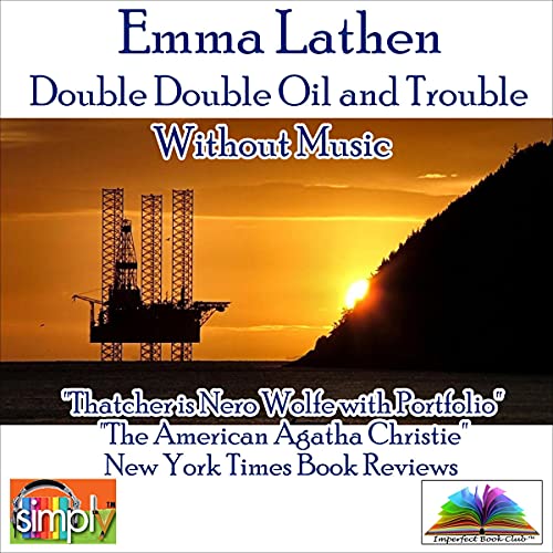 Cover of Double Double Oil and Trouble (Without Music)