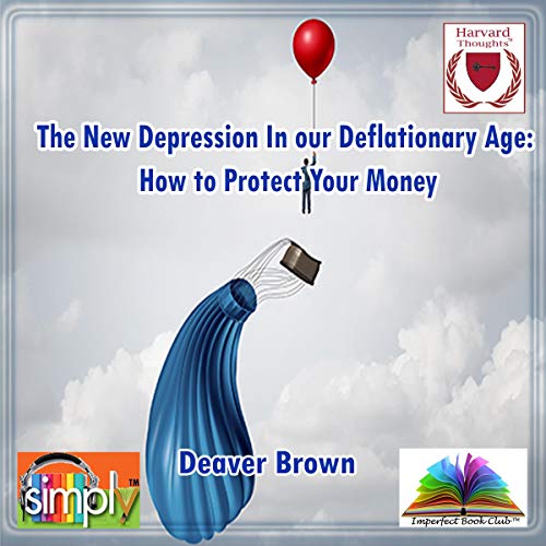 Cover of The New Depression in Our Deflationary Age