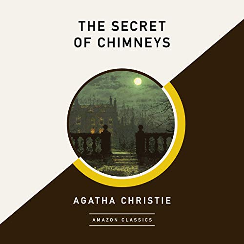 Cover of The Secret of Chimneys (AmazonClassics Edition)