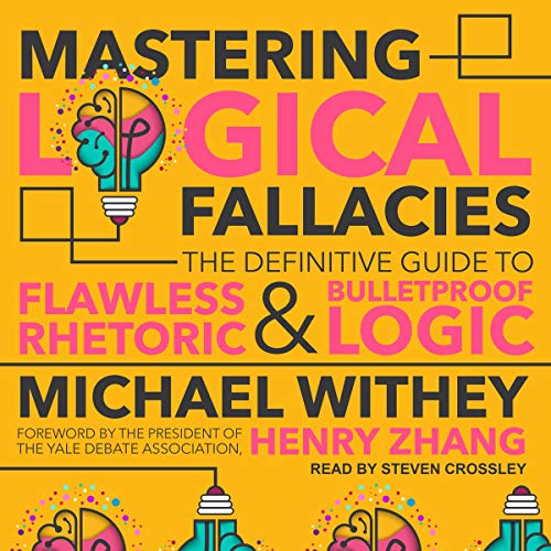 Cover of Mastering Logical Fallacies