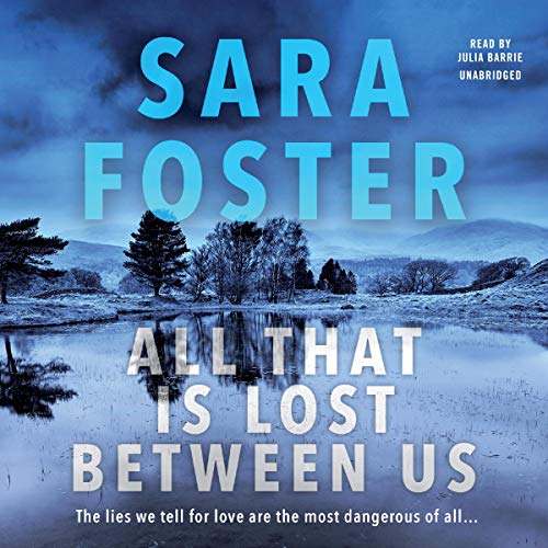 Cover of All That Is Lost Between Us