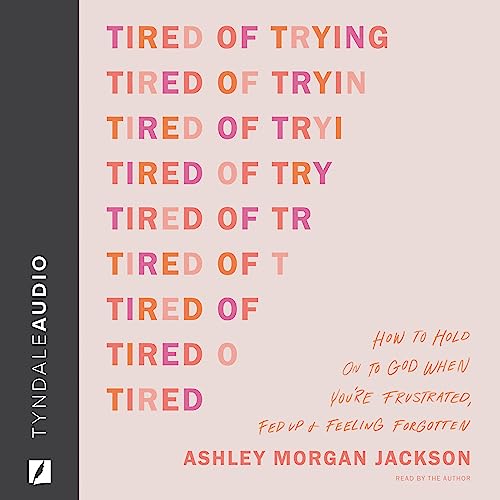Cover of Tired of Trying