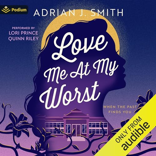 Cover of Love Me at My Worst