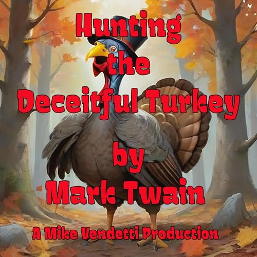 Cover of Hunting the Deceitful Turkey
