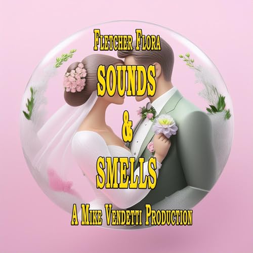 Cover of Sounds and Smells