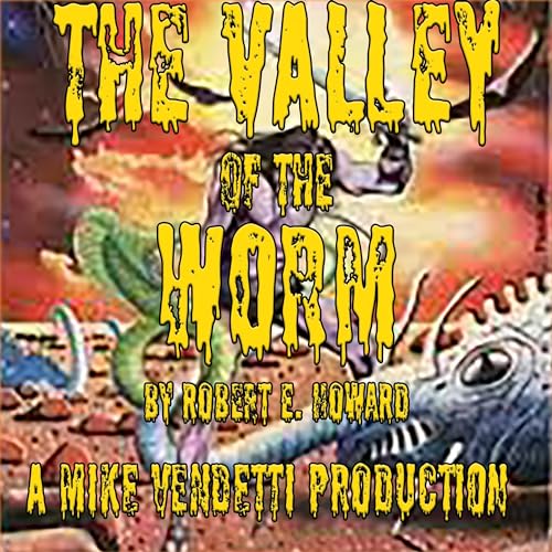 Cover of The Valley of the Worm
