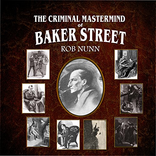 Cover of The Criminal MasterMind of Baker Street