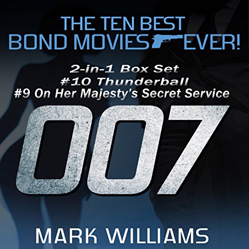 Cover of The Ten Best Bond Movies...Ever! 2-in-1 Box Set #10 Thunderball & #9 On Her Majesty's Secret Service