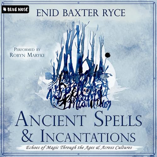 Cover of Ancient Spells and Incantations