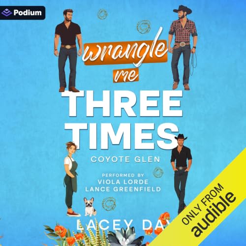 Cover of Wrangle Me Three Times