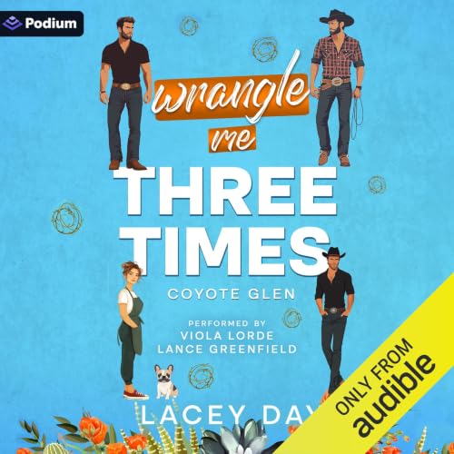 Cover of Wrangle Me Three Times
