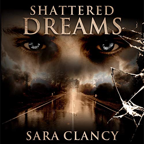 Cover of Shattered Dreams