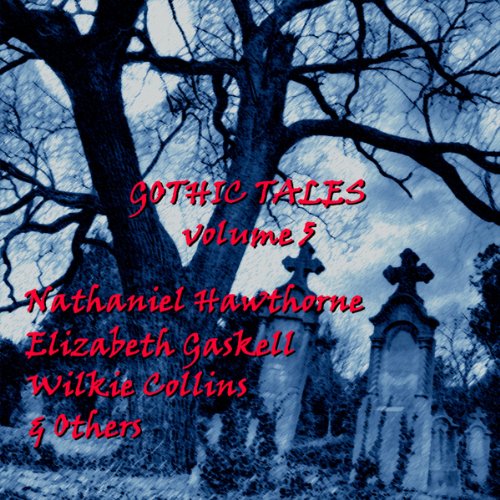 Cover of Gothic Tales of Terror: Volume 5