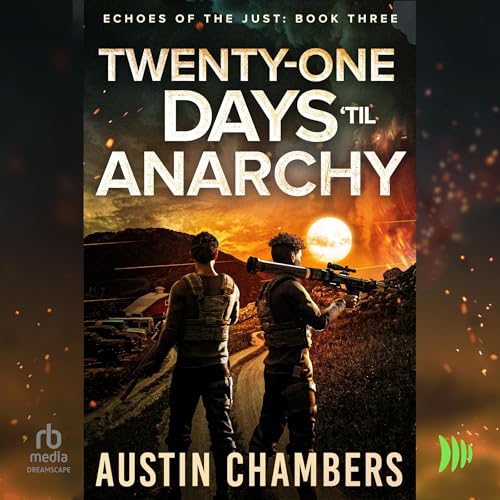 Cover of Twenty-One Days 'til Anarchy