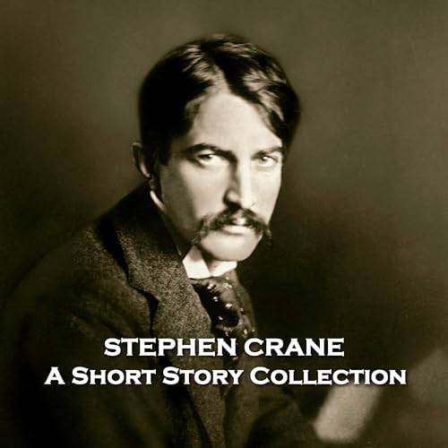 Cover of Stephen Crane - A Short Story Collection