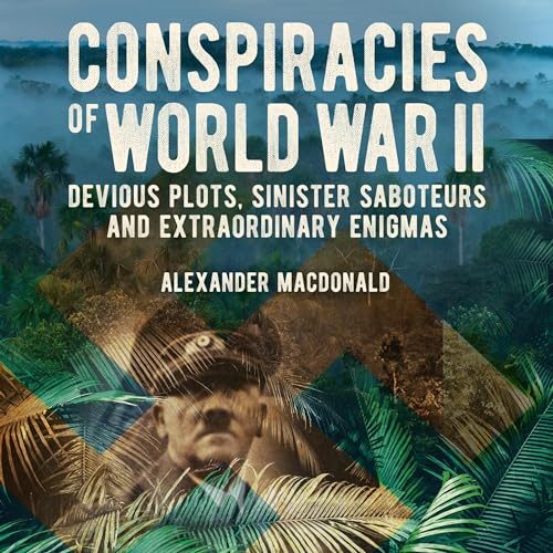 Cover of Conspiracies of World War II