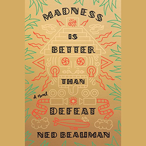 Cover of Madness Is Better Than Defeat