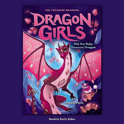 Cover of Mei the Ruby Treasure Dragon (Dragon Girls #4)