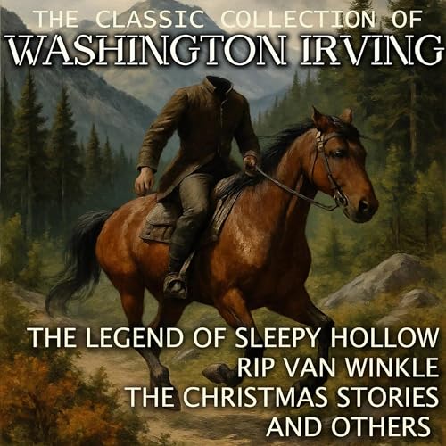 Cover of The Classic Collection of Washington Irving